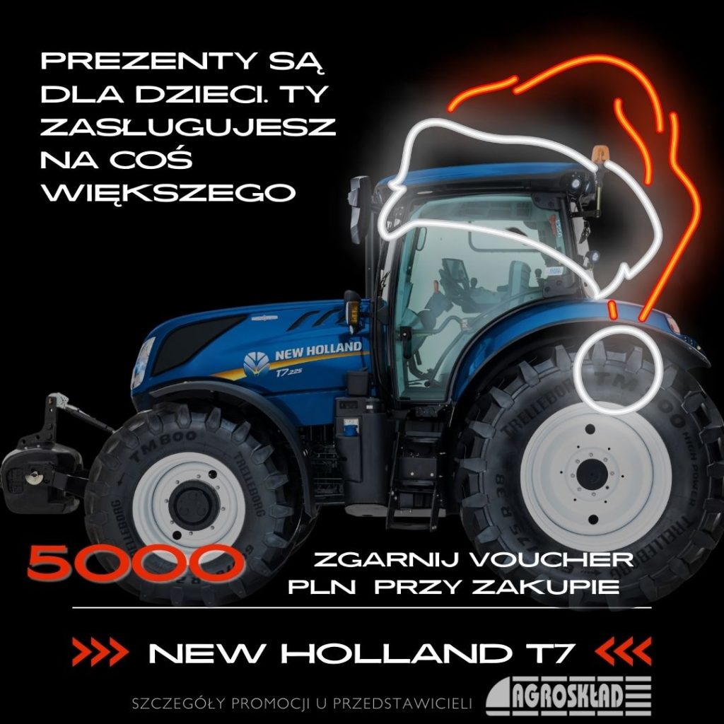 Voucher na ciągnik New Holland serii T7 - 5000 zł